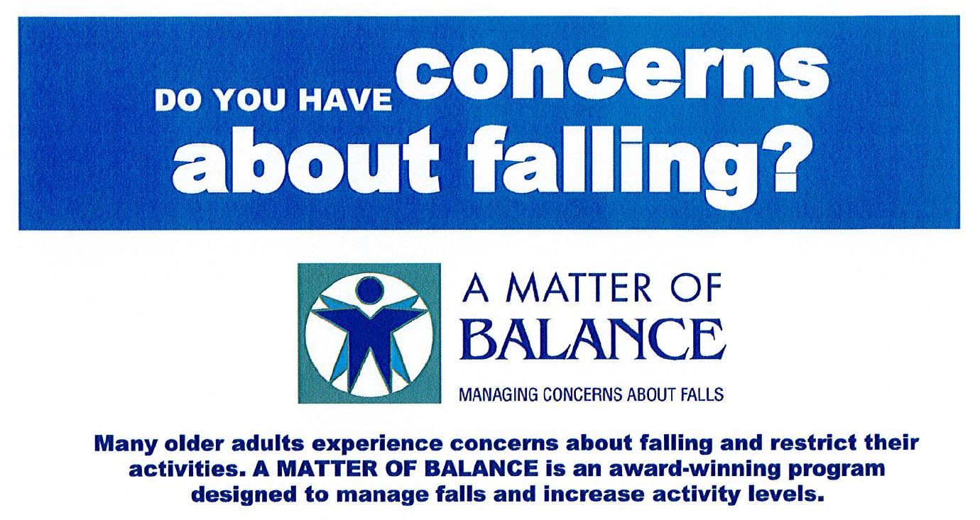Matter of Balance – Concerns about falling?