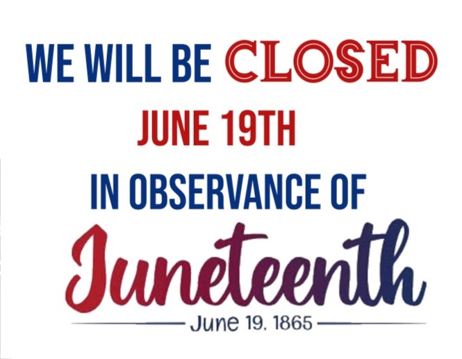Office Closure on Thursday, June 19th, 2025